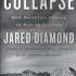 Collapse, by Jared Diamond